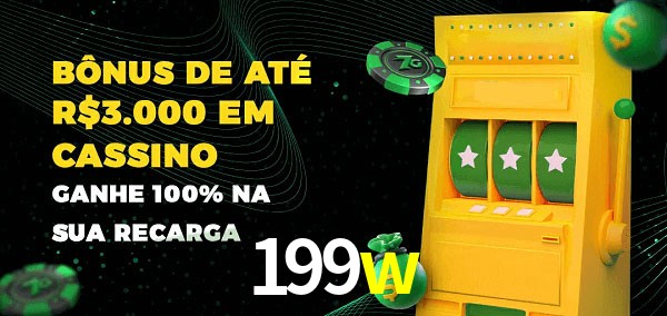 199w melhor bônus de depósito